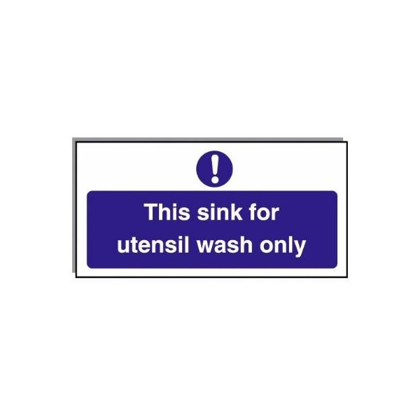 Food Hygiene Sign This Sink For Utensil Wash Only