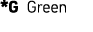 *G Green