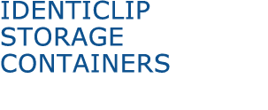 IDENTICLIP storage containers