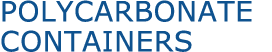 polycarbonate Containers