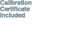 Calibration Certificate Included