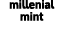 millenial mint