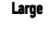 Large
