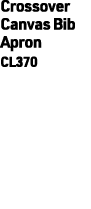 Crossover Canvas Bib Apron CL370