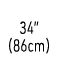 34” (86cm)