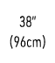 38” (96cm)