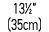 13½” (35cm)