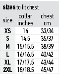 sizes to fit chest,size,collar inches,chest cm,XS,14,33/34,S,14.5,35/37,M,15/15.5,38/39,L,16/16.5,40/42,XL,17/17.5,43...