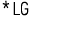 * LG