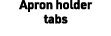 Apron holder tabs
