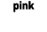 pink