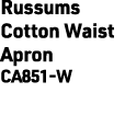 Russums Cotton Waist Apron CA851-W