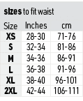 sizes to fit waist,Size,Inches,cm,XS,28-30,71-76,S,32-34,81-86,M,34-36,86-91,L,36-38,91-96,XL,38-40,96-101,2XL,42-44,...