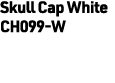 Skull Cap White CH099-W