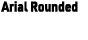 Arial Rounded
