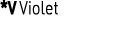 *V Violet