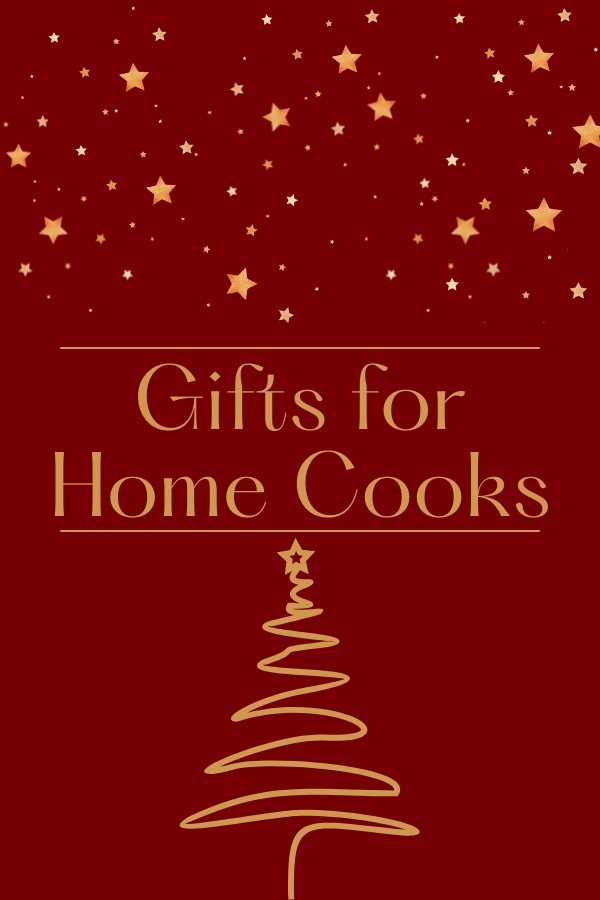 Gifts for Home Cooks