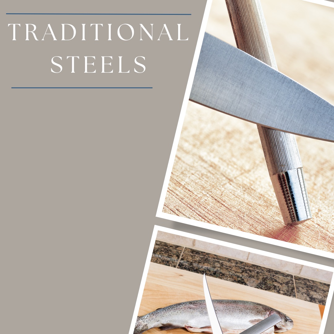 Traditional Steels