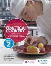 Practical Cookery For The Level 2 Technical Certificate In Professional Cookery  - Foskett Paskins Thorpe & Rippington