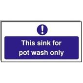 Food Hygiene Sign This Sink For Pot Wash Only